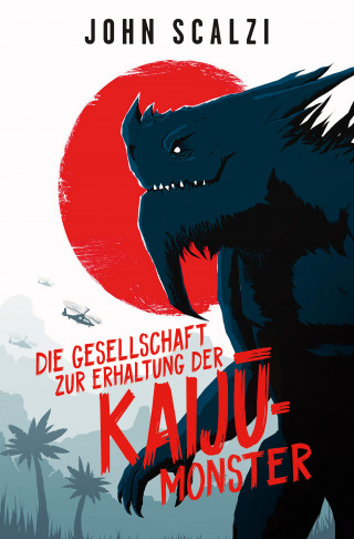 John Scalzi: Die Gesellschaft zur Erhaltung der Kaijū-Monster