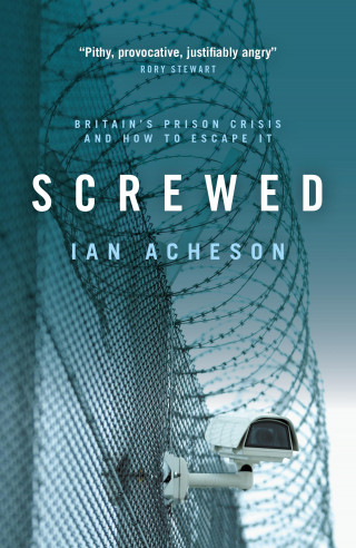 Ian Acheson: Screwed