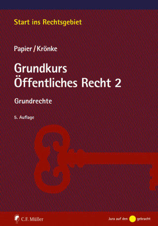 Hans-Jürgen Papier, Christoph Krönke: Grundkurs Öffentliches Recht 2