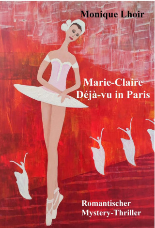 Monique Lhoir: Marie-Claire - Déjà-vu in Paris