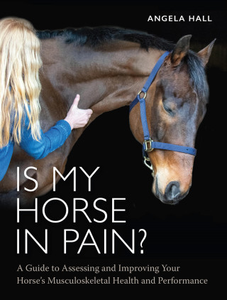 Angela Hall: Is My Horse in Pain?