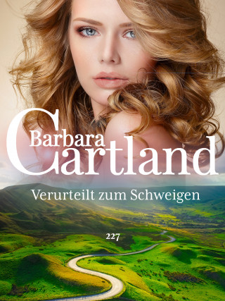 Barbara Cartland: Verurteilt zum Schweigen