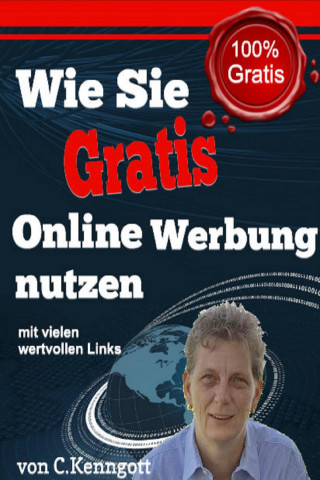 Claudia Kenngott: Wie Sie Gratis Online Werbung nutzen