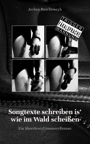 Jochen Ruscheweyh: Songtexte schreiben is' wie im Wald scheißen