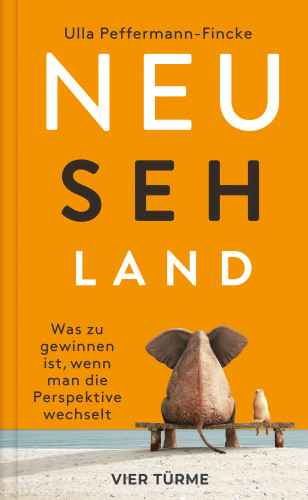 Ulla Peffermann-Fincke: NEU-SEH-LAND