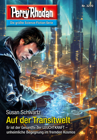 Susan Schwartz: Perry Rhodan 3270: Auf der Transitwelt