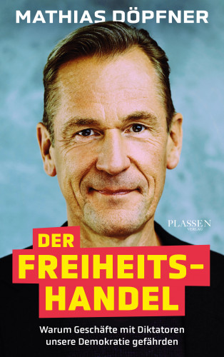 Mathias Döpfner: Der Freiheitshandel