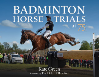 Kate Green: Badminton Horse Trials at 75