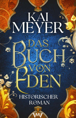 Kai Meyer: Das Buch von Eden