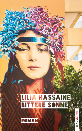 Lilia Hassaine: Bittere Sonne