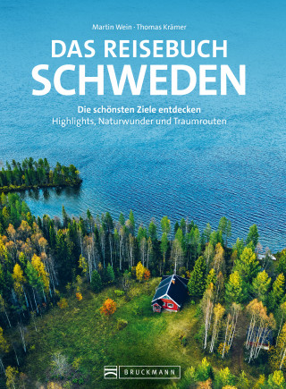 Martin Wein, Thomas Krämer: Das Reisebuch Schweden