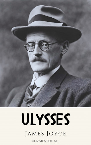 James Joyce, Classics for all: Ulysses