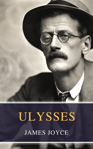 James Joyce, MyBooks Classics: Ulysses
