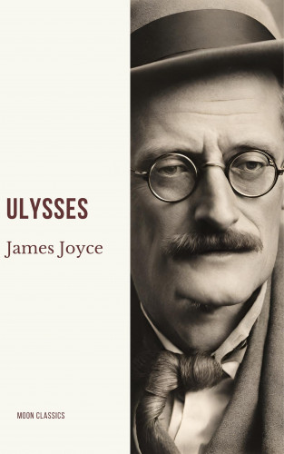 James Joyce, Moon Classics: Ulysses