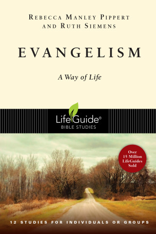 Rebecca Manley Pippert, Ruth E. Siemens: Evangelism