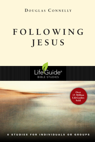 Douglas Connelly: Following Jesus