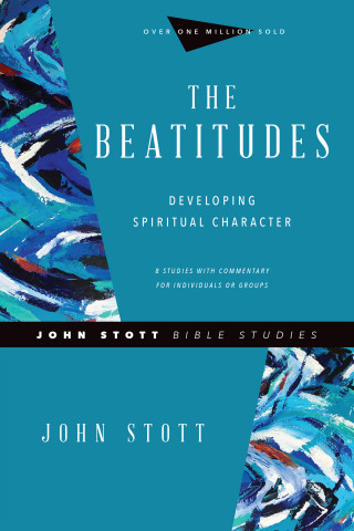 John Stott: The Beatitudes