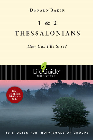 Donald Baker: 1 & 2 Thessalonians
