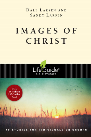 Dale Larsen, Sandy Larsen: Images of Christ