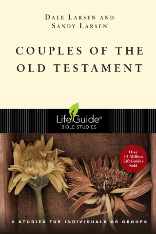 Dale Larsen, Sandy Larsen: Couples of the Old Testament