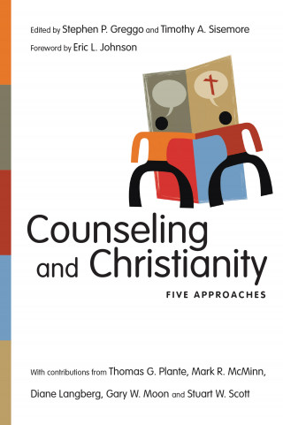 Stephen P. Greggo, Timothy A. Sisemore: Counseling and Christianity