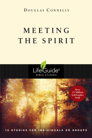 Douglas Connelly: Meeting the Spirit