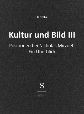 K. Trnka: Kultur und Bild III