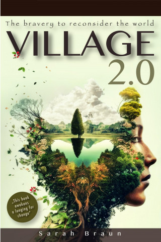 Sarah Braun: Village 2.0