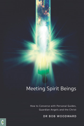Bob Woodward: Meeting Spirit Beings