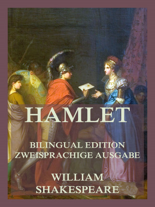 William Shakespeare, August Wilhelm Schlegel: Hamlet / Hamlet
