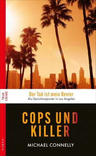 Michael Connelly: Cops und Killer