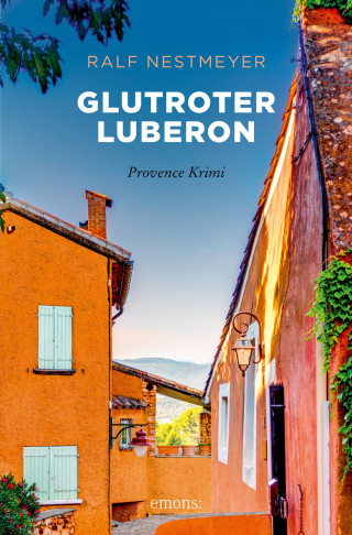 Ralf Nestmeyer: Glutroter Luberon