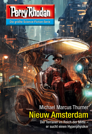 Michael Marcus Thurner: Perry Rhodan 3271: Nieuw Amsterdam