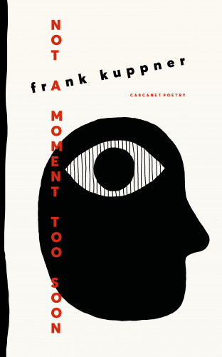 Frank Kuppner: Not a Moment Too Soon