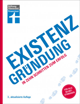 Thomas Hammer: Existenzgründung - Förderung, Finanzplanung, Marketing, Recht & Steuern, Unternehmensgründung für Einsteiger
