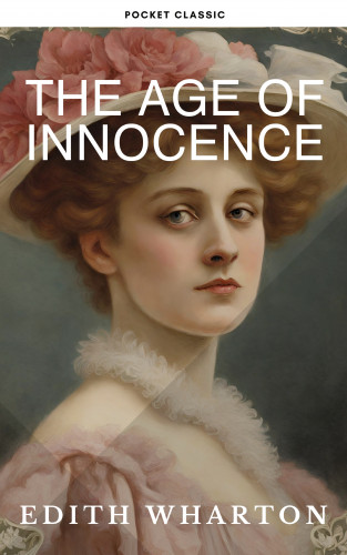 Edith Wharton, Pocket Classic: The Age of Innocence