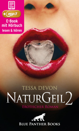 Tessa Devon: NaturGeil 2 | Erotik Audio Story | Erotisches Hörbuch