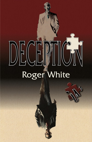 Roger White: Deception