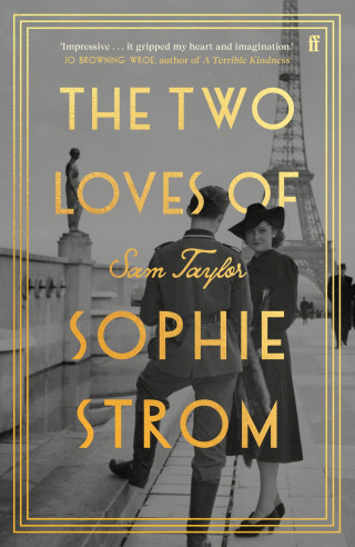 Sam Taylor: The Two Loves of Sophie Strom