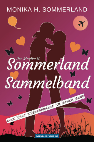 Monika H. Sommerland: Der Monika H. Sommerland Sammelband