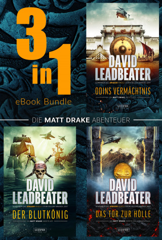 David Leadbeater: DIE MATT-DRAKE-ABENTEUER (Band 1-3) Bundle