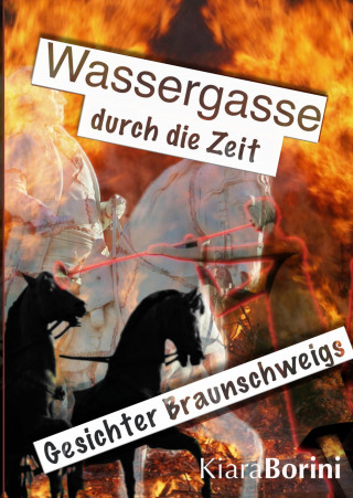 Kiara Borini: Wassergasse durch die Zeit