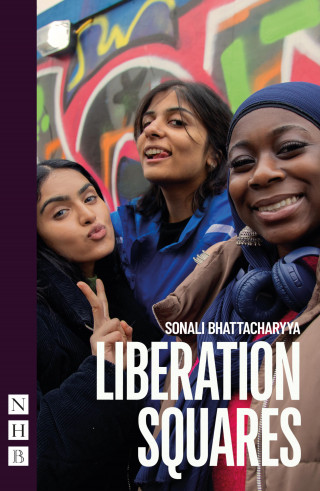 Sonali Bhattacharyya: Liberation Squares (NHB Modern Plays)