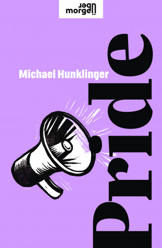 Michael Hunklinger: Pride