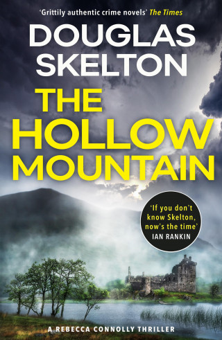 Douglas Skelton: The Hollow Mountain