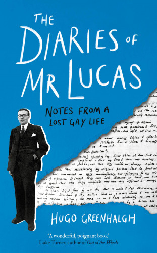 Hugo Greenhalgh: The Diaries of Mr Lucas