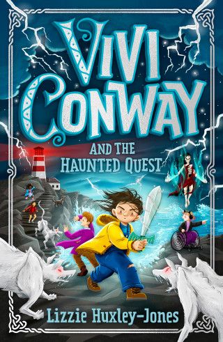 Lizzie Huxley-Jones: Vivi Conway and The Haunted Quest: 2