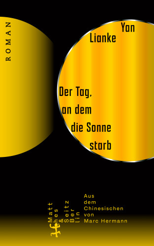 Yan Lianke: Der Tag, an dem die Sonne starb