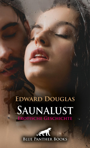 Edward Douglas: Saunalust | Erotische Geschichte