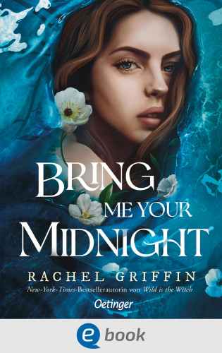 Rachel Griffin: Bring Me Your Midnight